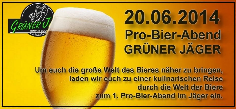 Grüner Jäger Pro-Bier-Abend 2014